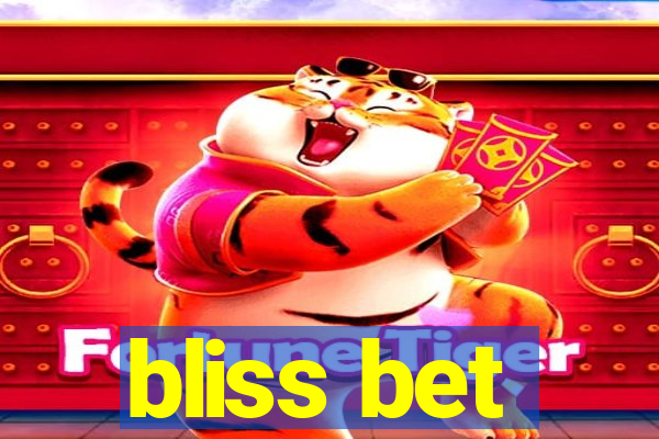 bliss bet